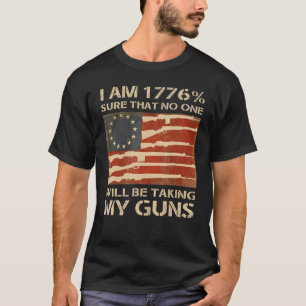 Camiseta Estoy 1776 Seguro De Que Nadie Está Tomando Mis Pi