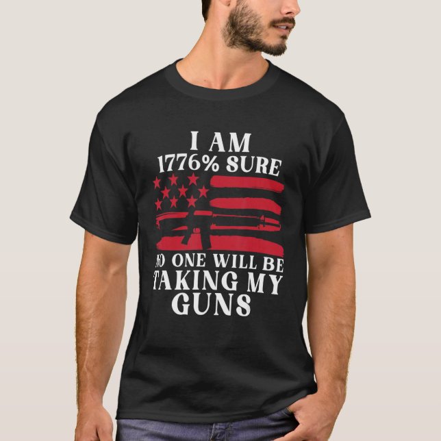 Camiseta Estoy 1776 Seguro De Que Nadie Me Está Tomando Las (Anverso)