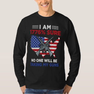 Camiseta Estoy 1776 Seguro De Que Nadie Me Quitará Mis Arma