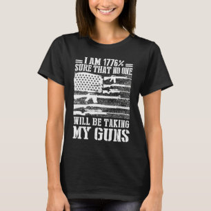 Camiseta Estoy 1776 Seguro Que Nadie Está Tomando Mi Pistol