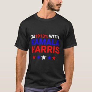 Camiseta Estoy 1913% con Kamala Harris 2024