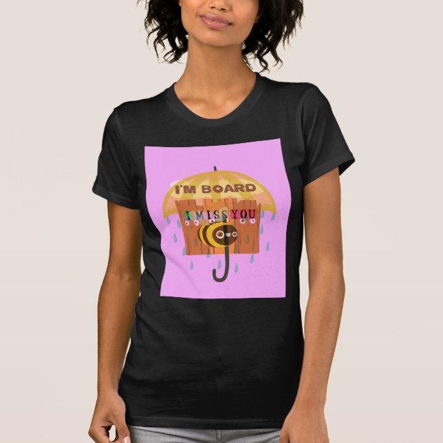 Camiseta "Estoy a bordo - Te echo de menos: un saludo lúgub (Anverso)