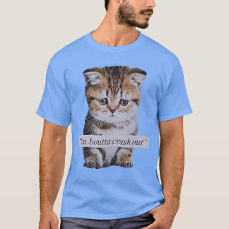 Camiseta Estoy a punto de estrellarme Meme Gatos Frases Div