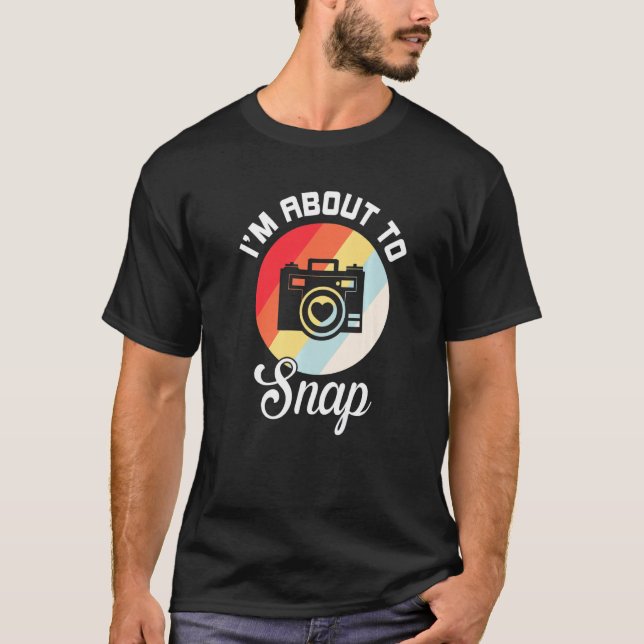 Camiseta Estoy a punto de tomar fotografías de cámara retro (Anverso)