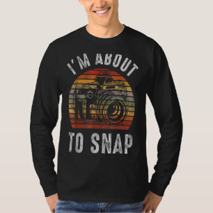 Camiseta Estoy a punto de tomar fotografías de cámaras retr
