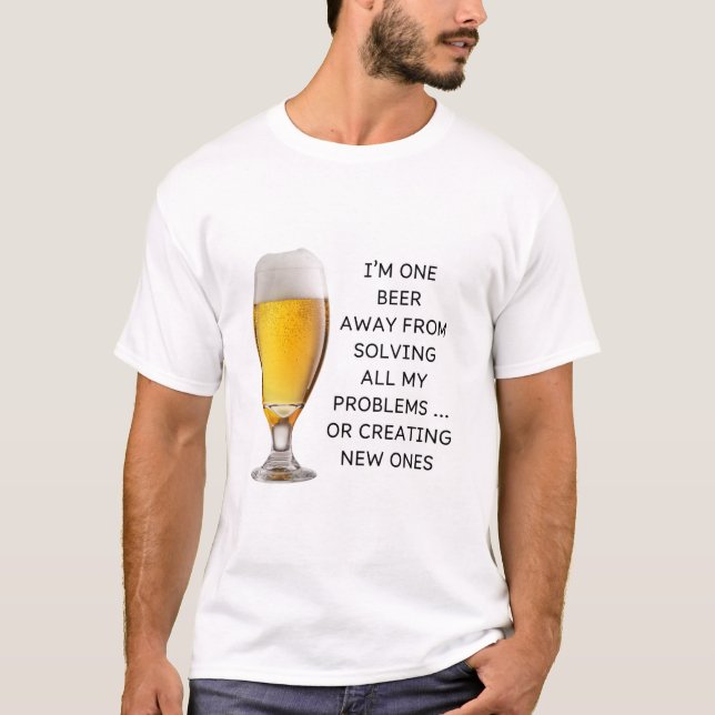 CAMISETA ESTOY A UNA CERVEZA DE DISTANCIA (Anverso)