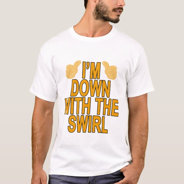 Camiseta Estoy ABAJO CON EL REMOLINO T-Shirts.png (Anverso)