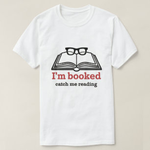 Camiseta Estoy aburrido - Atrápenme leyendo