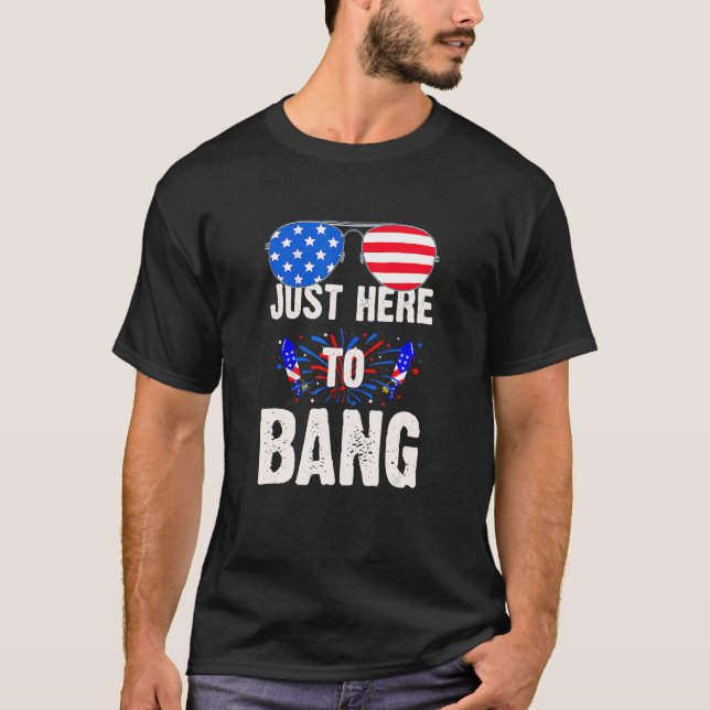 Camiseta Estoy Acá Para Bang Bang American Flag 4 De Julio  (Anverso)