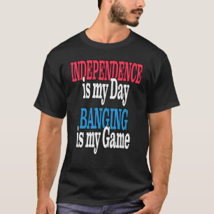 Camiseta Estoy Acá Para Bang El 4 De Julio De La Independen
