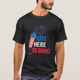 Camiseta Estoy Acá Para Bang Graciosa Bandera Estadounidens