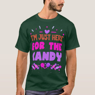 Camiseta Estoy Acá Para El Candy Funny Lover1