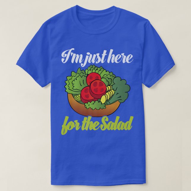 Camiseta Estoy Acá Para La Ensalada Graciosa Lover Vega (Diseño del anverso)