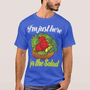 Camiseta Estoy Acá Para La Ensalada Graciosa Lover Vega