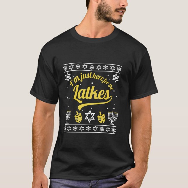 Camiseta Estoy Acá Para Los Regalos De Latkes Hanukkah (Anverso)