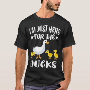 Camiseta Estoy Acá Por El Pato De Los Patos