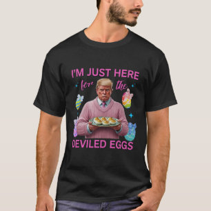 Camiseta Estoy Acá Por Los Huevos Desviados, Divertidos Tru
