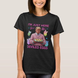 Camiseta Estoy Acá Por Los Huevos Desviados, Divertidos Tru