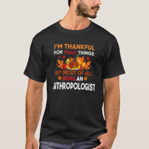 Camiseta Estoy agradecido de muchas cosas que la mayoría so