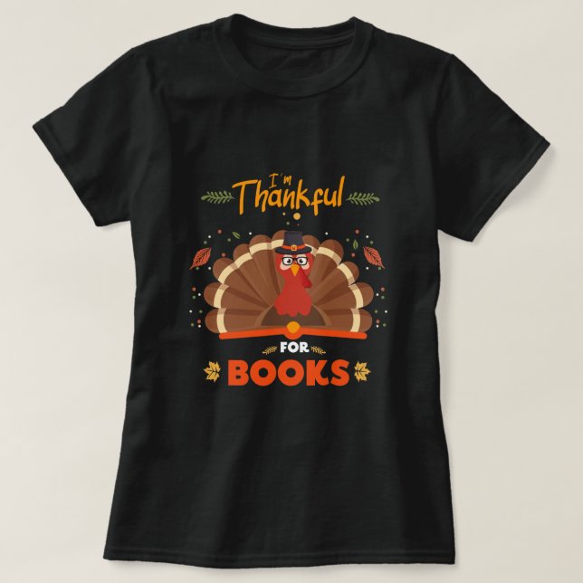 Camiseta Estoy agradecido por los libros otoño otoño otoño  (Diseño del anverso)