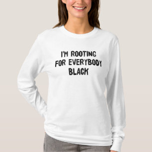 Camiseta Estoy alentando a todos negros