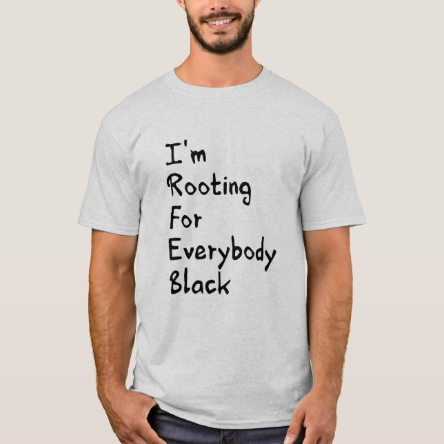 Camiseta Estoy alentando a todos negros (Anverso)
