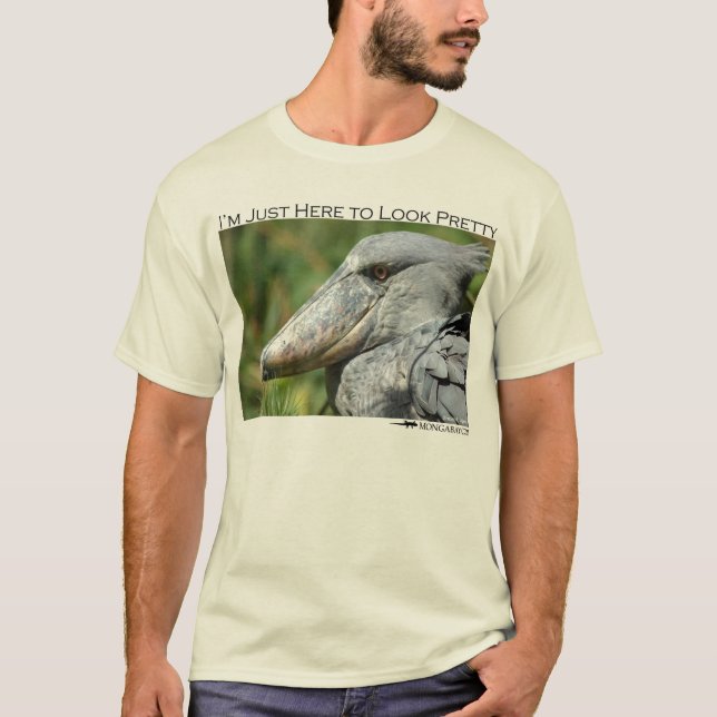 Camiseta Estoy apenas aquí parecer bonito - shoebill (Anverso)