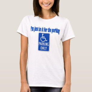 Camiseta Estoy apenas en él para el estacionamiento