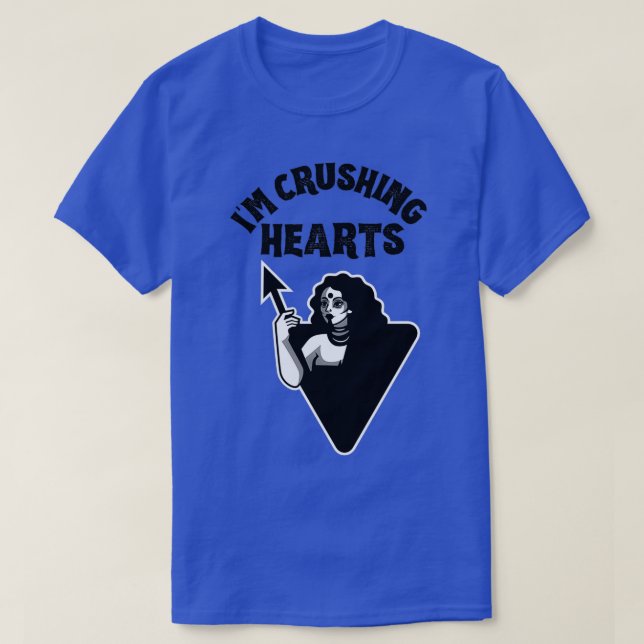 Camiseta Estoy Aplastando Corazones Maravillosa Colección E (Diseño del anverso)
