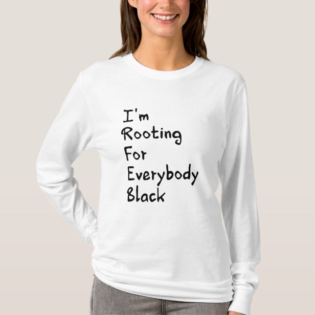 Camiseta Estoy apoyando a todos los negros (Anverso)