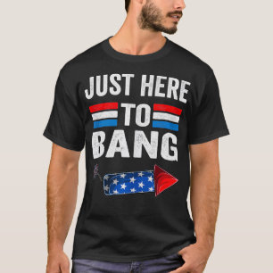 Camiseta Estoy aquí para Bang 4 de Julio Funny Firecracker