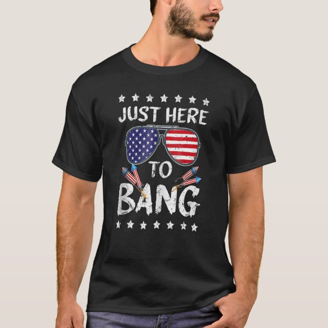 Camiseta Estoy aquí para Bang Funny el 4 de julio Independe (Anverso)