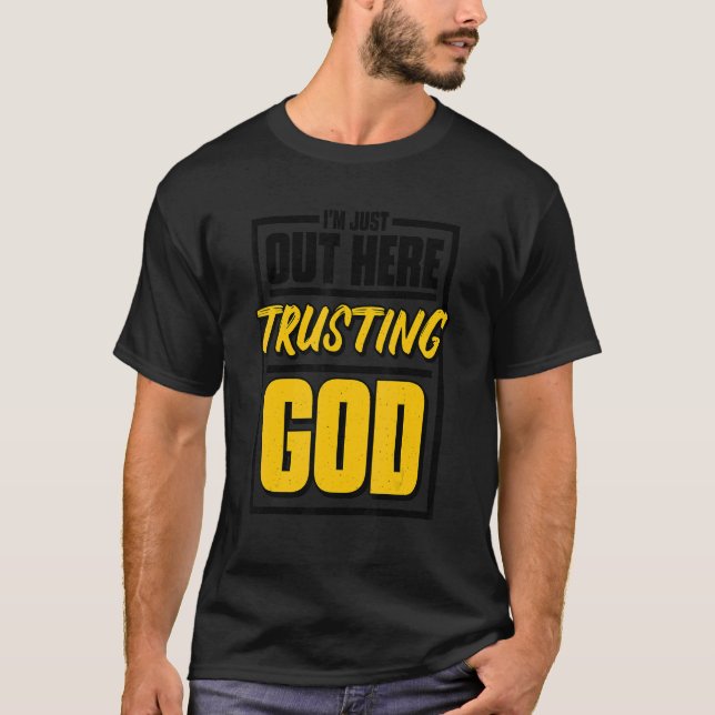 Camiseta Estoy Aquí Para Confiar En Dios, Jesús Cristiano. (Anverso)