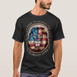 Camiseta Estoy aquí para despertar a otros leones, patrióti