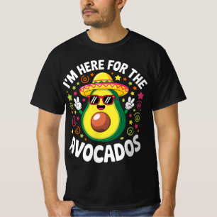 CAMISETA ESTOY AQUÍ PARA EL AVOCADOS