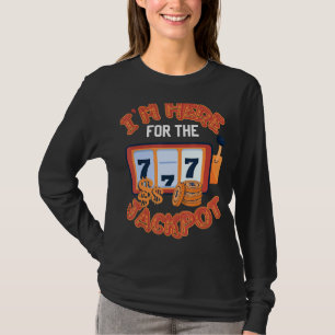 Camiseta Estoy aquí para el Jackpot Gambling Casino Poker S