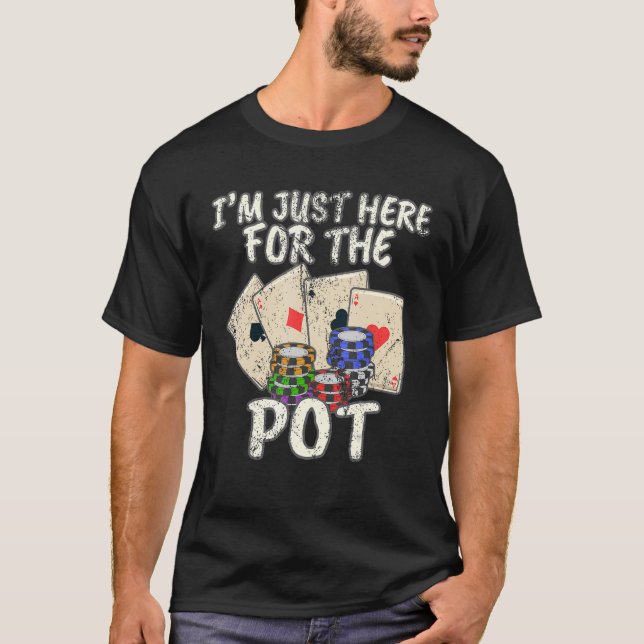 Camiseta Estoy aquí para el juego de cartas de casino de Po (Anverso)