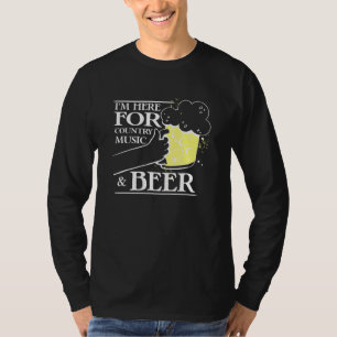 Camiseta Estoy Aquí Para La Cerveza De Música Country - Mús