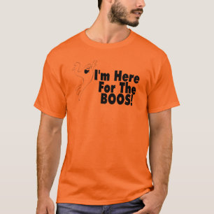 Camiseta Estoy aquí para los abucheos