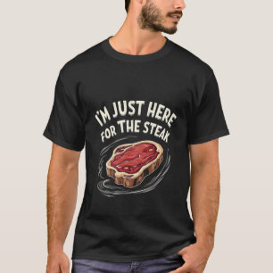Camiseta Estoy aquí para los amantes de la carne de carne d