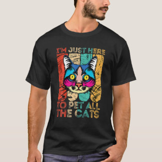 Camiseta Estoy Aquí Para Mascota Los Gatos Para Dueño De Ga