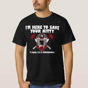 Camiseta Estoy aquí para salvar a tu gentil bombero