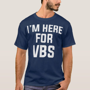 Camiseta Estoy aquí para vbs Vacation Bible School jesus ch