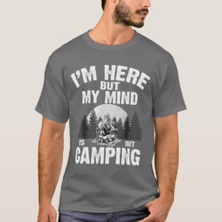 Camiseta Estoy aquí pero mi mente está de camping Chico div