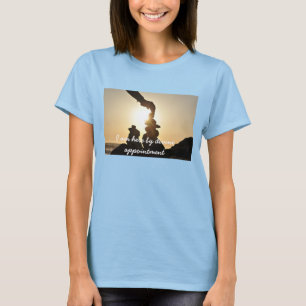 Camiseta Estoy aquí por cita divina