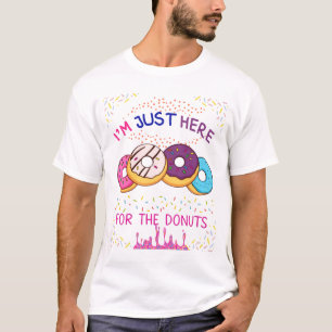 Camiseta Estoy aquí por donuts T-Shirt