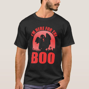 Camiseta Estoy aquí por el Boo