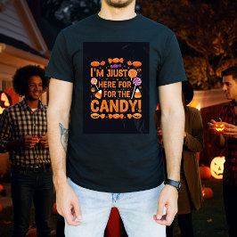 Camiseta ¡Estoy aquí por el Candy! | Guay Halloween Tee