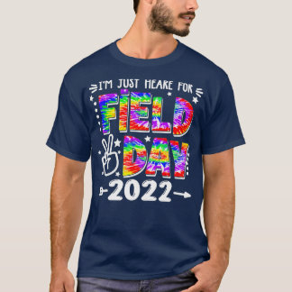 Camiseta Estoy aquí por el Día del Campo Escolar 2022