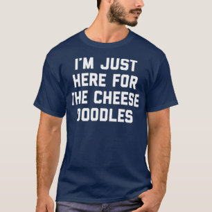 Camiseta Estoy Aquí Por El Gracioso Regalo De Los Dodles D
